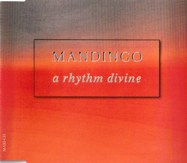 Mandingo - A Rhythm divine - CDsingle