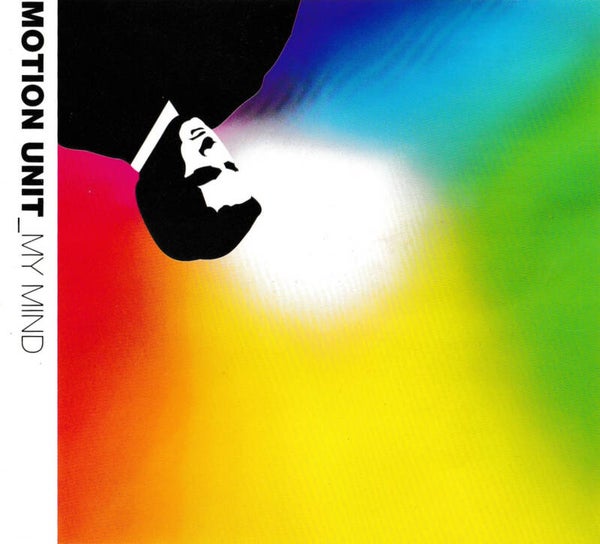 Motion Unit - My Mind - CDsingle