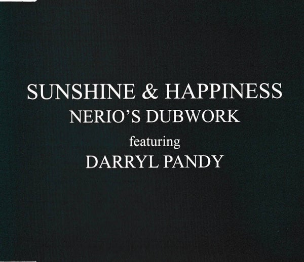 Nerio's Dubwork ft Darryl Pandy - Sunshine & Happiness - CDsingle