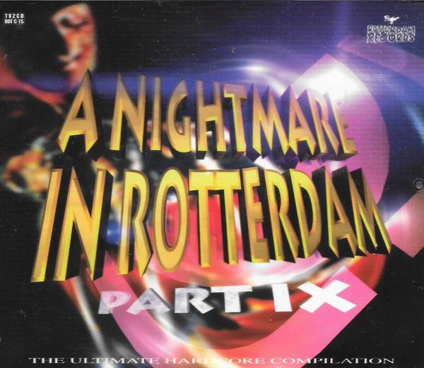 Nightmare in Rotterdam Part IX - 2CD