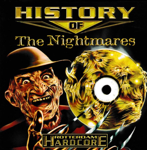 History of The Nightmares - Rotterdam Hardcore