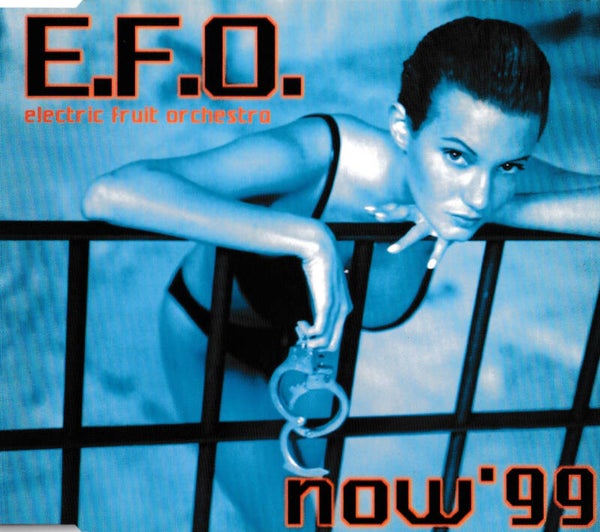 Electric Fruit Orchestra (EFO) - Now '99