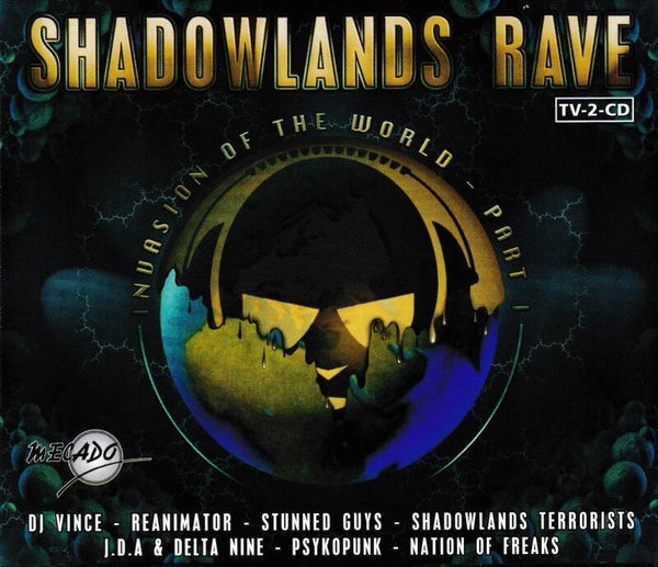Shadowlands Rave - Invasion of the world - part1