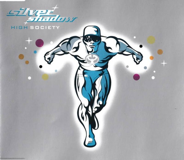 Silver Shadow - High Society - CDsingle