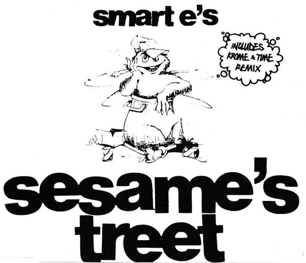 Smart E's ‎– Sesame's Treet - CDsingle