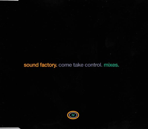 Sound Factory - Come take control - CDsingle