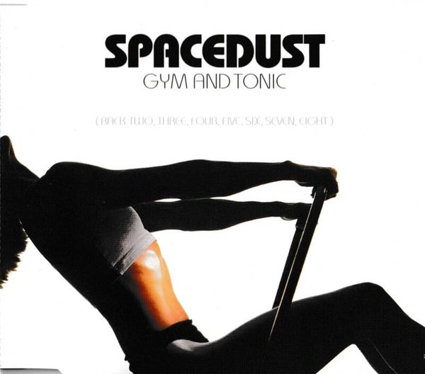 Spacedust - Gym and Tonic - CDsingle