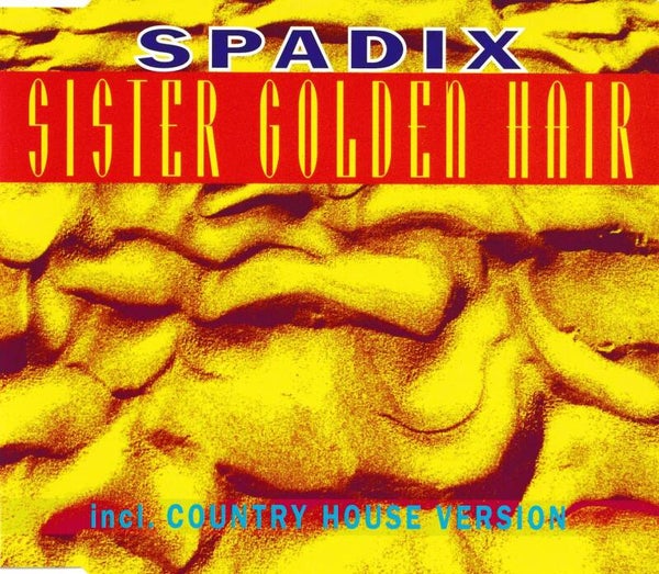 Spadix - Sister Golden Hair - CDsingle