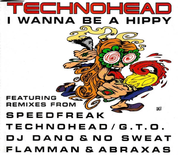 Technohead - I want to be a hippy - CDsingle