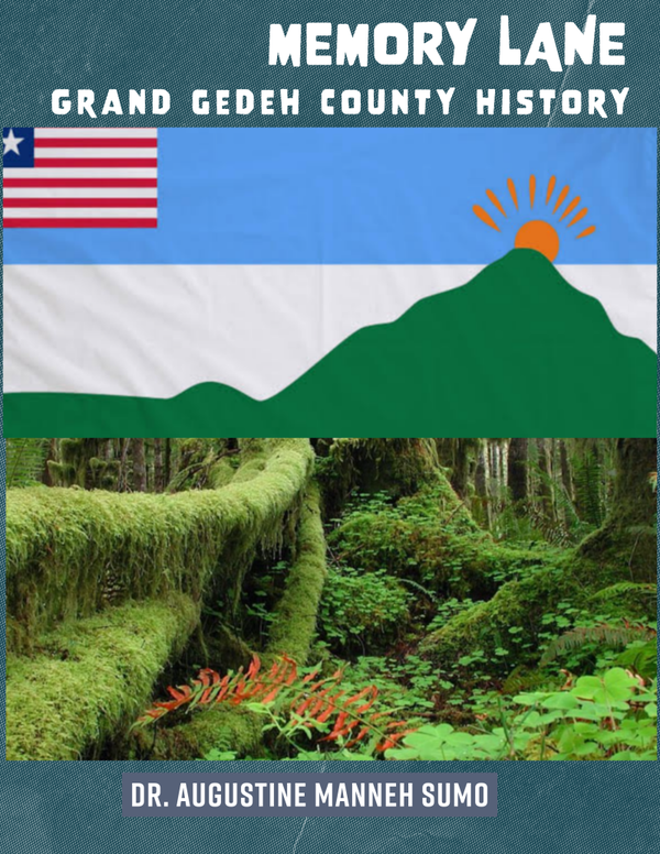 Grand Gedeh County History