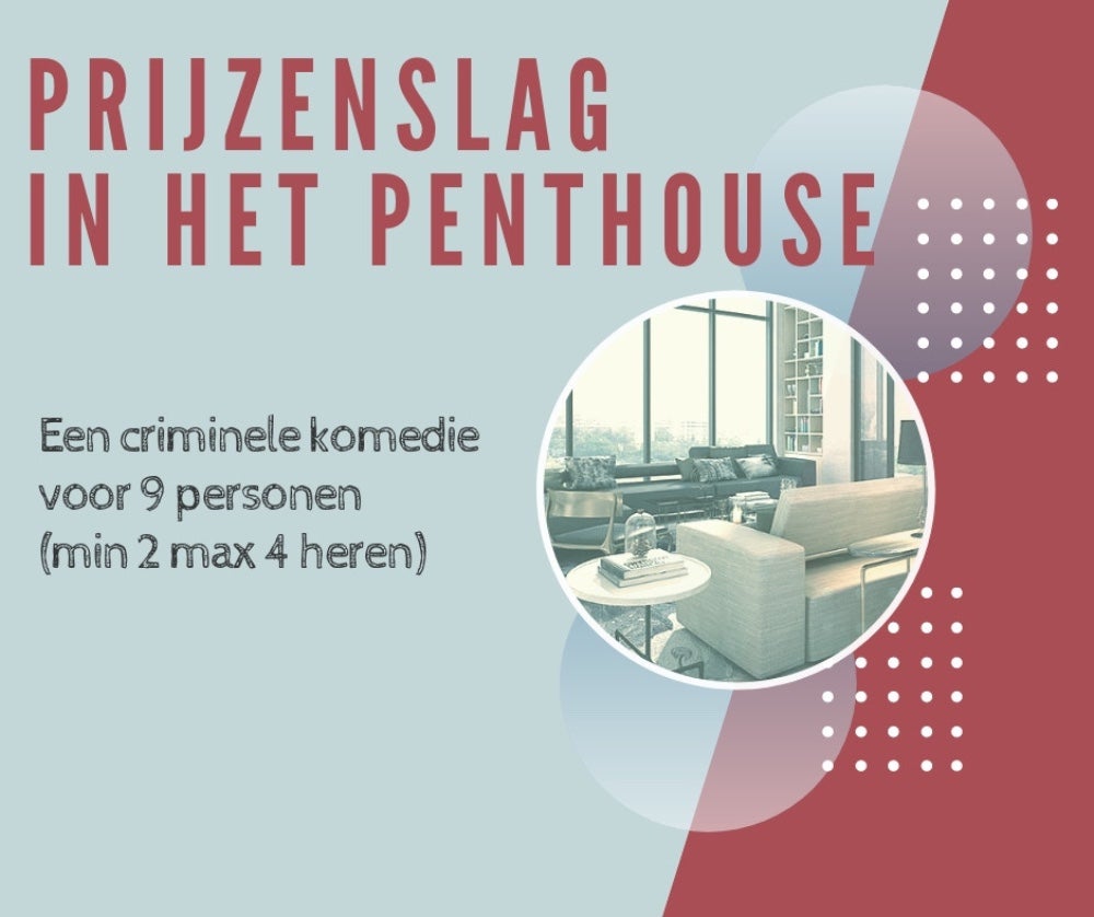 Criminele komedie Prijzenslag in het penthouse
