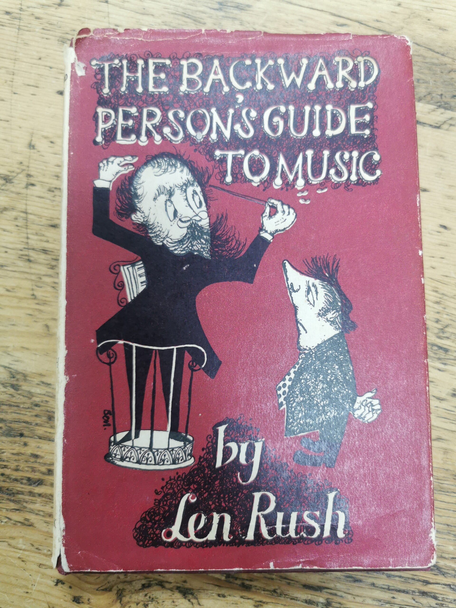 *RARE* The Backward Person's Guide to Music by Len Rush