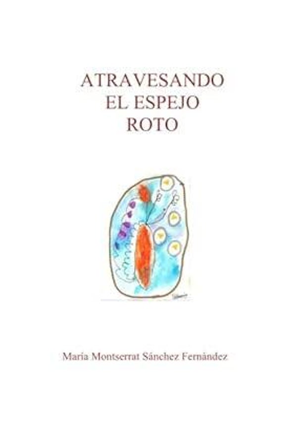 Atravesando el espejo roto (Novela)