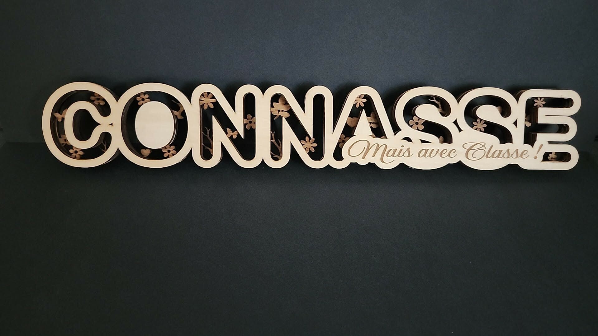 Panneau bois multicouche  “CONNASSE Mais avec Classe!