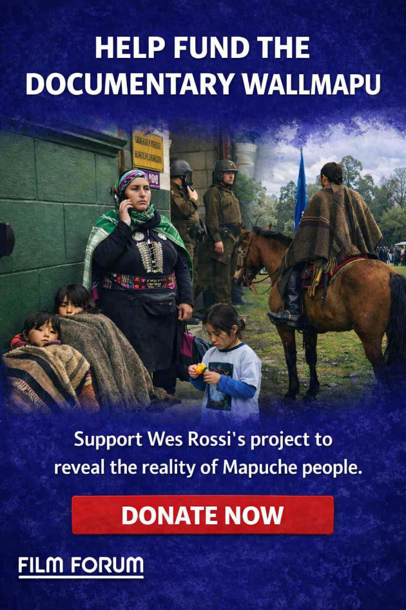 Wes Rossi film project Wallmapu 