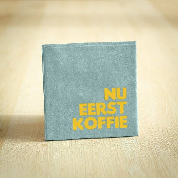 -70%, Tegeltje - Nu eerst koffie | Lichtblauw | 10x10cm
