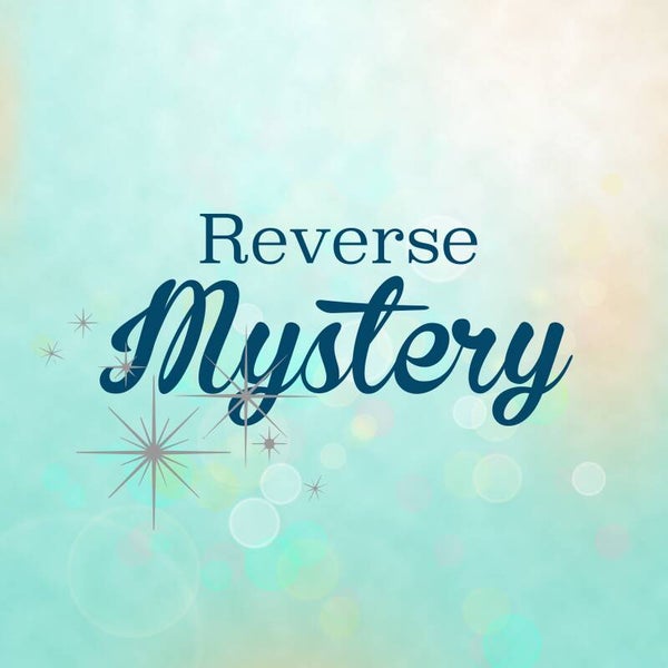Reverse Mystery Kit