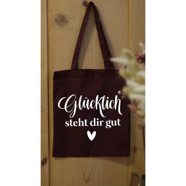 Stofftasche ,, glücklich steht dir gut''
