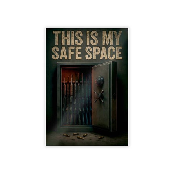 This Is My Safe Space – Gun Safe Patriotic Poster (23.4" x 33.1")