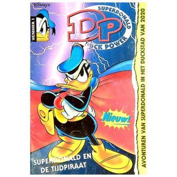 Superdonald Duckpower – Superdonald en de Tijdpiraat