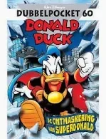 Dubbelpocket 60 – De ontmaskering van Superdonald