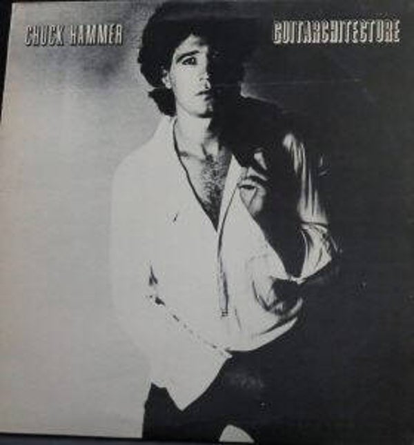 Chuck Hammer - Guitararchitecture