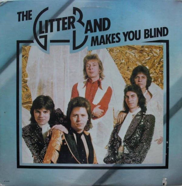 The Glitter Band - Makes you Blind