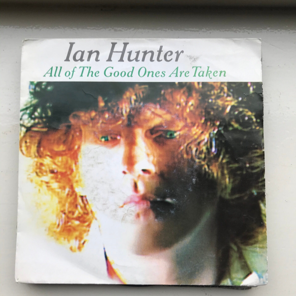 Ian Hunter: All the good ones are taken