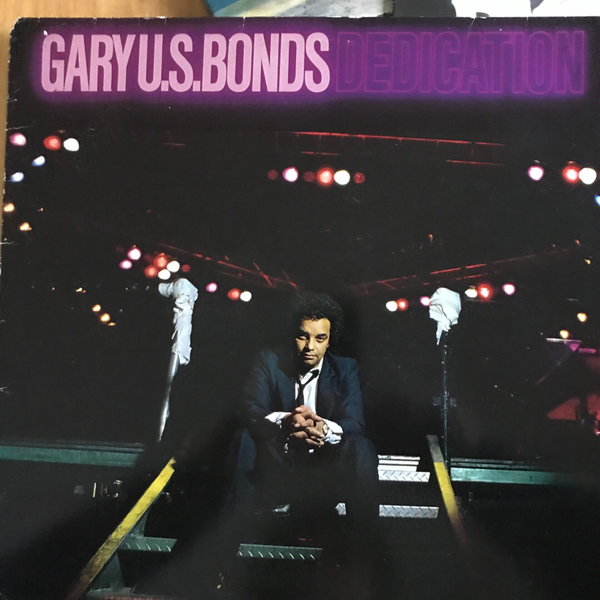 Gary U.S.Bonds: Dedication
