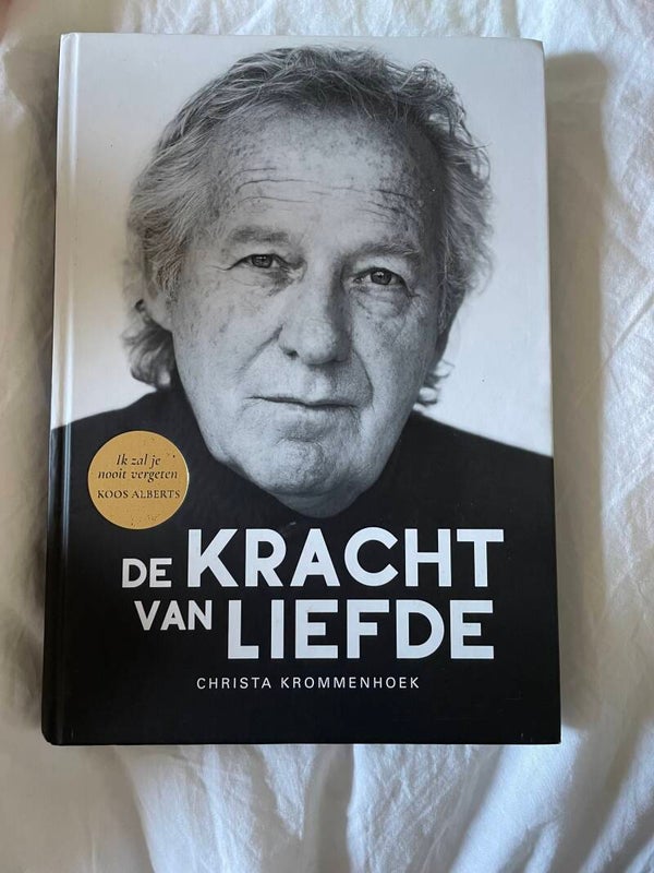 ‘Koos Albers’, de kracht van liefde (Christa Krommenhoek, auteur)
