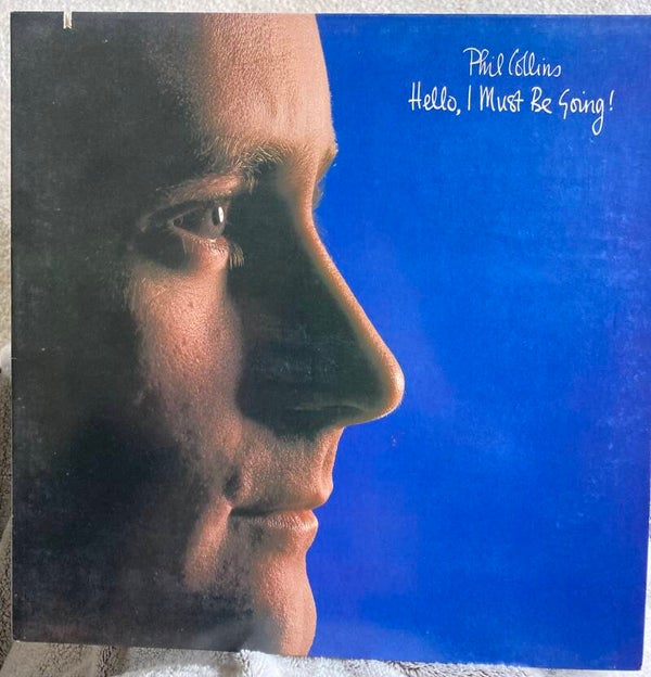Phil Collins - Hello, I must be going