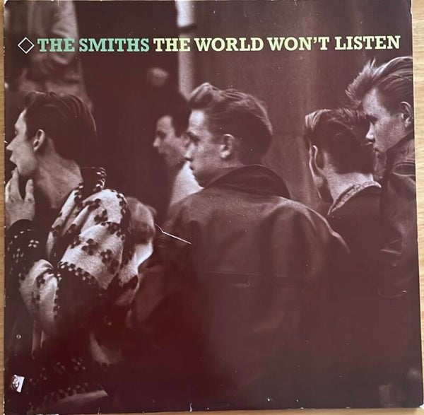 The Smiths - The World won’t listen