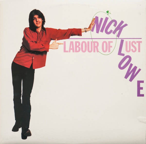Nick Lowe-Labour of Lust