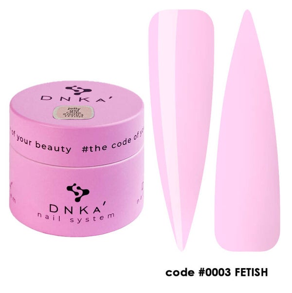 Jelly Gel - 03 Fetish