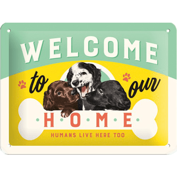 Sign " Welcome Home" 