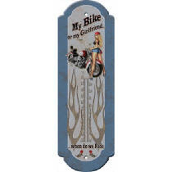 Thermometer " My Bike or my girlfriend "