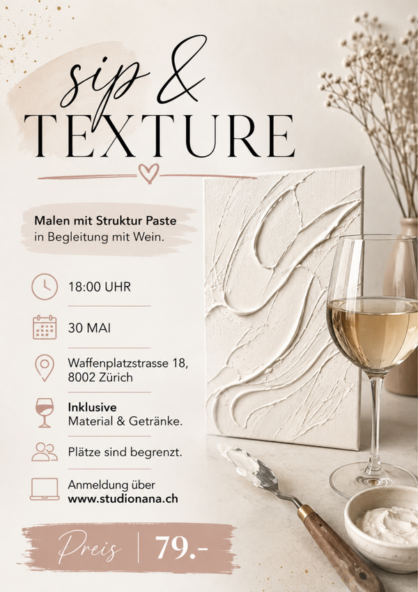 Sip & Texture - Malen mit Strukturpaste mit Weinbegleitung