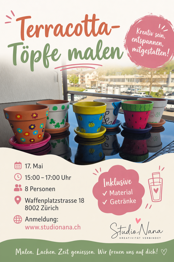 Terracotta Töpfe malen - Kreativ sein, entspannen, mitgestalten!