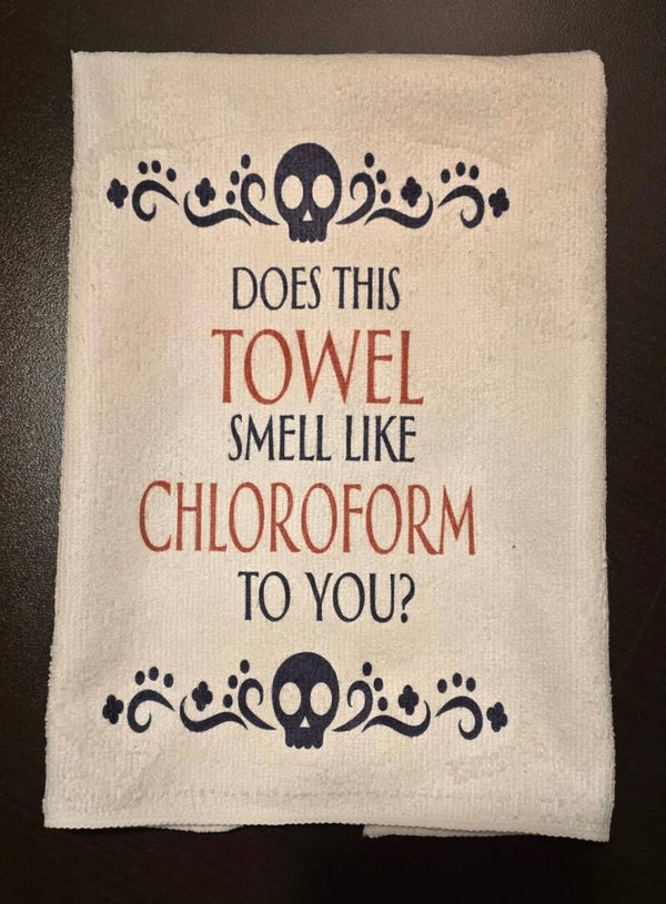 Does this towel smell like Chloroform