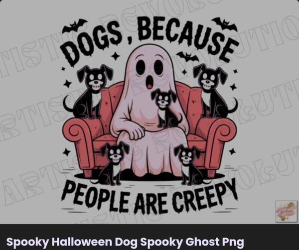 Dogs Because people are creepy