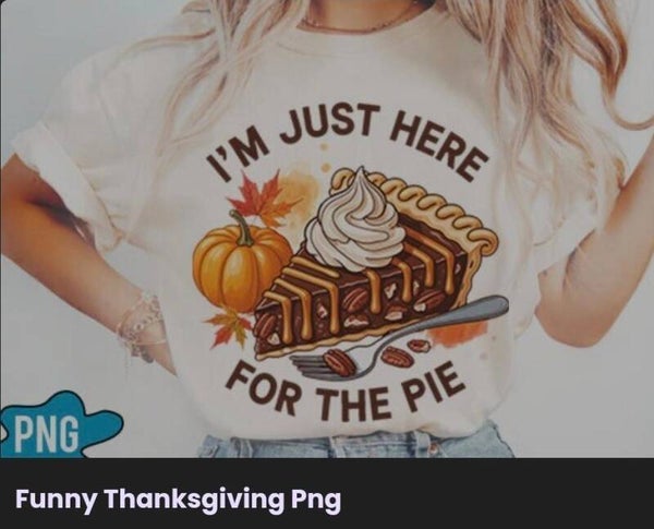 Just here for the Pie
