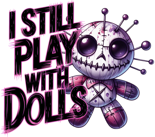 Voodoo Puppe " I still play with dolls"