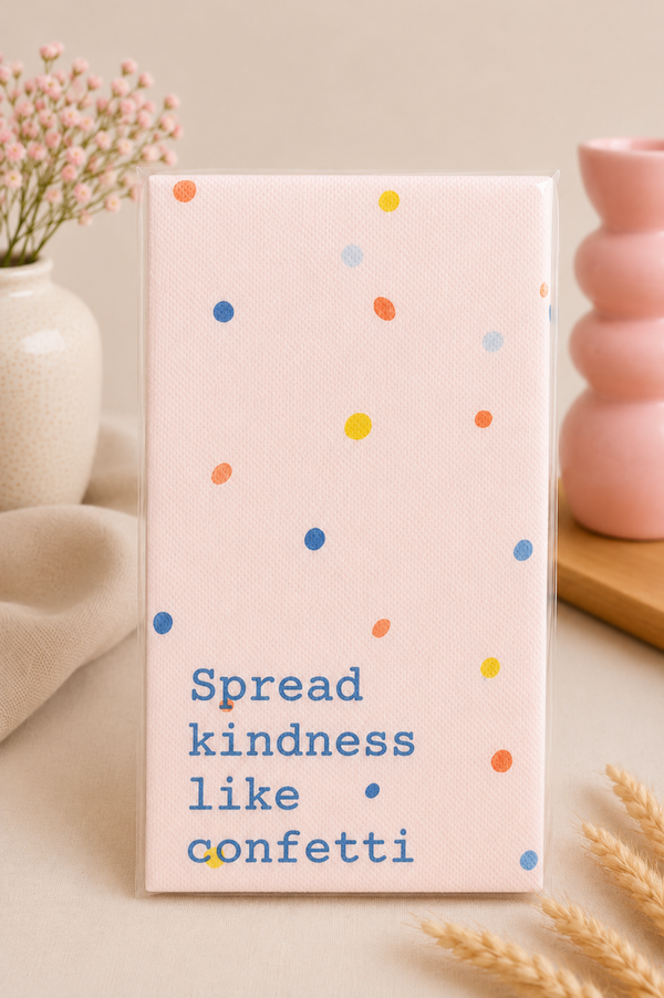Servet spread kindness like confetti