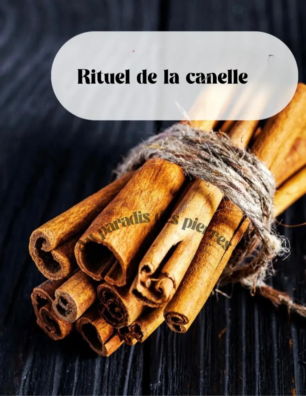 Rituel de la canelle