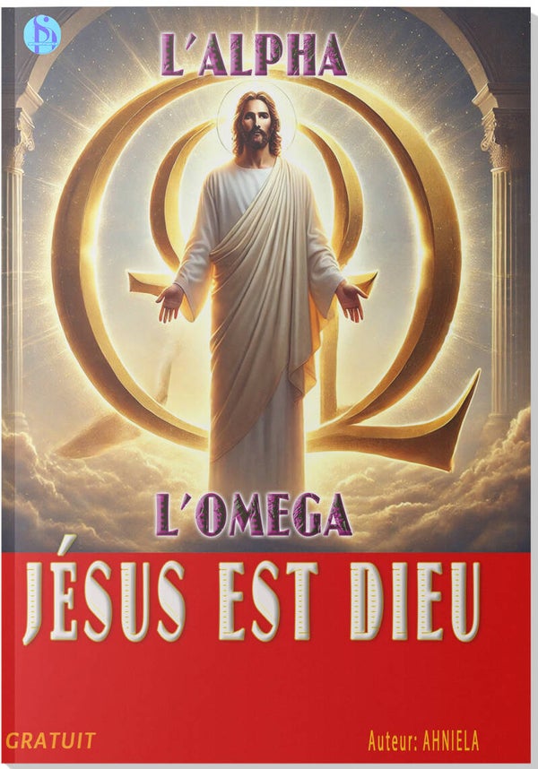 JÉSUS est DIEU
