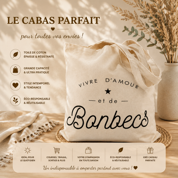 TOTE BAG "Vivre d'amour et de Bonbecs"