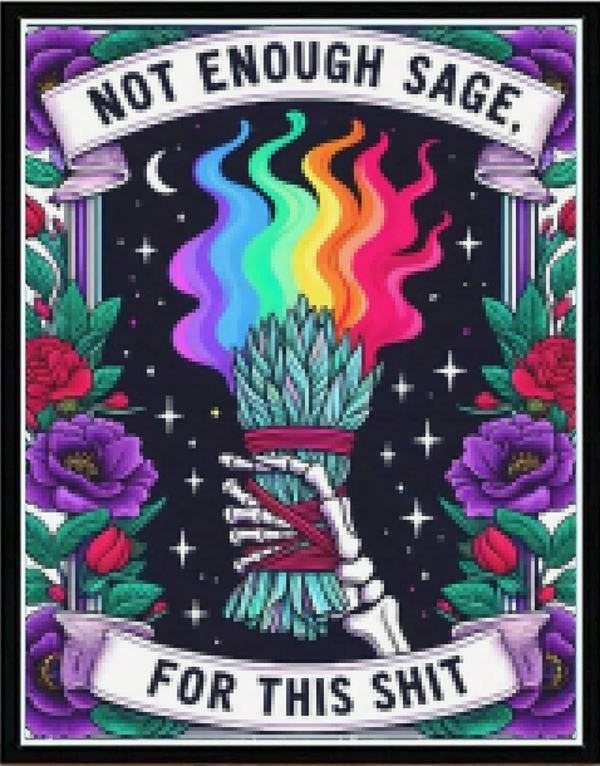 Kit peinture diamant "Not enough sage for this s...it"