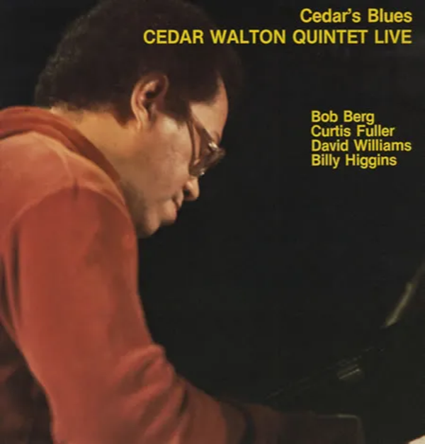 Walton, Cedar - Quintet ‎– Cedar's Blues: Cedar Walton Quintet Live