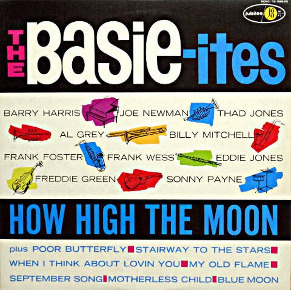 Basie, Count - the Basie-ites - How high the moon