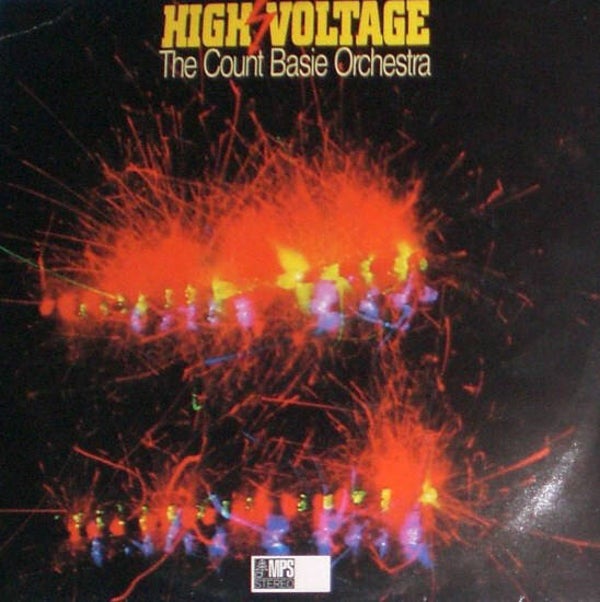 Basie, Count - the Count Basie Orchestra – High Voltage